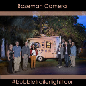 Bubble Trailer goes to Bozeman Camera!